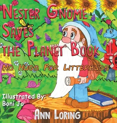 Lo gnomo Nester salva il pianeta libro 1 - Nester Gnome Saves the Planet Book 1