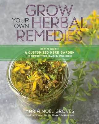 Coltivare i propri rimedi erboristici: Come creare un giardino di erbe aromatiche su misura per sostenere la vostra salute e il vostro benessere - Grow Your Own Herbal Remedies: How to Create a Customized Herb Garden to Support Your Health & Well-Being