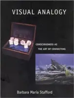 Analogia visiva: La coscienza come arte di connettere - Visual Analogy: Consciousness as the Art of Connecting