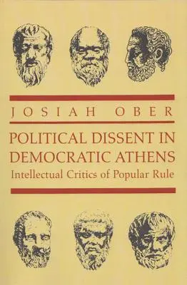 Il dissenso politico nell'Atene democratica: Critiche intellettuali al governo popolare - Political Dissent in Democratic Athens: Intellectual Critics of Popular Rule