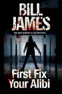 Prima sistemare l'alibi - First Fix Your Alibi