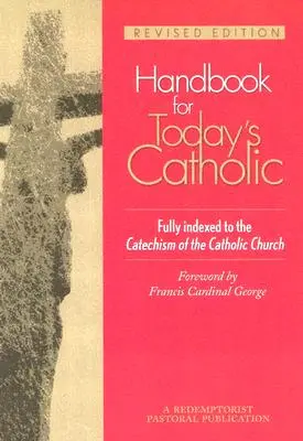 Manuale per il cattolico di oggi: Edizione riveduta - Handbook for Today's Catholic: Revised Edition