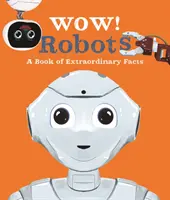 Wow! Robot - Wow! Robots