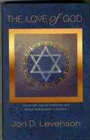 L'amore di Dio: Dono divino, gratitudine umana e fedeltà reciproca nell'ebraismo - The Love of God: Divine Gift, Human Gratitude, and Mutual Faithfulness in Judaism