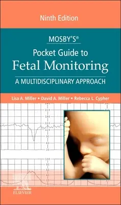 Guida tascabile al monitoraggio fetale Mosby's(r) - Mosby's(r) Pocket Guide to Fetal Monitoring