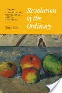 La rivoluzione dell'ordinario: Studi letterari dopo Wittgenstein, Austin e Cavell - Revolution of the Ordinary: Literary Studies After Wittgenstein, Austin, and Cavell
