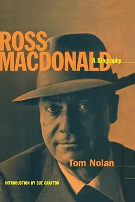 Ross MacDonald: una biografia - Ross MacDonald: A Biography