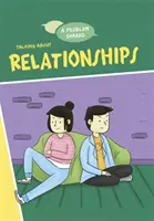 Problema condiviso: Parlare di relazioni - Problem Shared: Talking About Relationships
