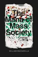 Il Mana della società di massa - The Mana of Mass Society