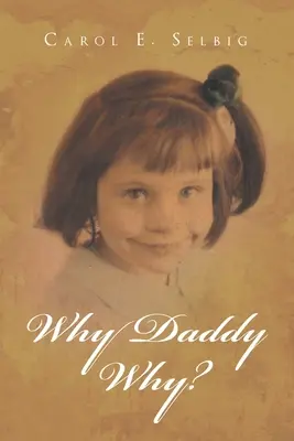 Perché papà perché? - Why Daddy Why?