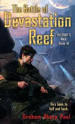 La guerra di Helfort libro 3: La battaglia della barriera corallina della devastazione - Helfort's War Book 3: The Battle of Devastation Reef