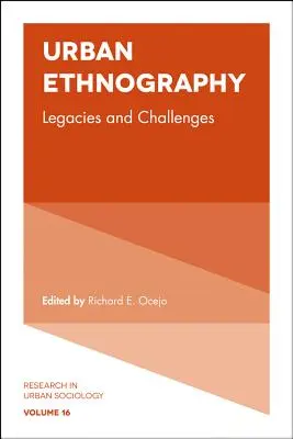 Etnografia urbana: Eredità e sfide - Urban Ethnography: Legacies and Challenges