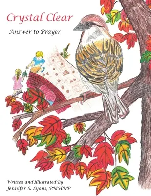 Cristallino: Risposta alla preghiera - Crystal Clear: Answer to Prayer