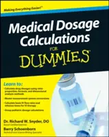 Calcolo dei dosaggi medici per principianti - Medical Dosage Calculations for Dummies