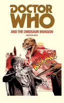 Doctor Who e l'invasione dei dinosauri - Doctor Who and the Dinosaur Invasion