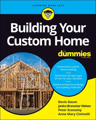 Costruire una casa su misura per principianti - Building Your Custom Home for Dummies