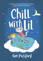 Rilassarsi con Lil - Chill with Lil