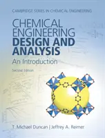 Progettazione e analisi dell'ingegneria chimica: Un'introduzione - Chemical Engineering Design and Analysis: An Introduction