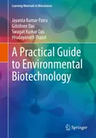 Guida pratica alle biotecnologie ambientali - A Practical Guide to Environmental Biotechnology