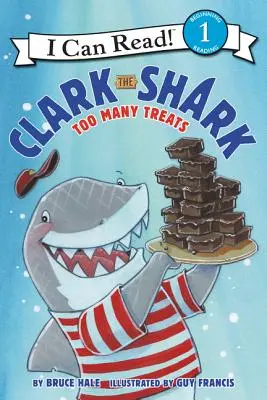 Clark lo squalo: Troppi dolcetti - Clark the Shark: Too Many Treats
