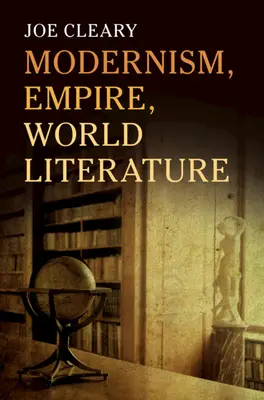 Modernismo, impero, letteratura mondiale - Modernism, Empire, World Literature
