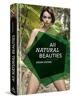Tutte le bellezze naturali: Edizione inglese - All Natural Beauties: English Edition