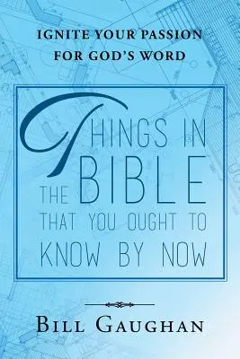 Cose della Bibbia che dovresti già conoscere - Things in the Bible That You Ought to Know by Now