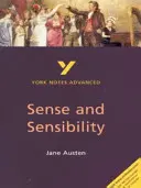 Ragione e sentimento: York Notes Advanced - tutto ciò che serve per recuperare, studiare e prepararsi per le valutazioni del 2021 e gli esami del 2022 - Sense and Sensibility: York Notes Advanced - everything you need to catch up, study and prepare for 2021 assessments and 2022 exams