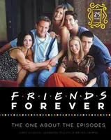 Amici per sempre [Ed. 25° Anniversario]: Quello degli episodi - Friends Forever [25th Anniversary Ed]: The One about the Episodes
