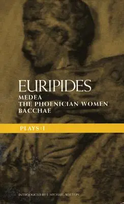 Opere di Euripide: 1: Medea; Le Fenicie; Le Baccanti - Euripides Plays: 1: Medea; the Phoenician Women; Bacchae