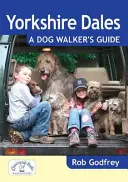 Yorkshire Dales: Una guida per i cani da passeggio - Yorkshire Dales: A Dog Walker's Guide