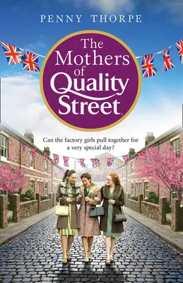 Le madri di Quality Street (Quality Street, Libro 2) - The Mothers of Quality Street (Quality Street, Book 2)