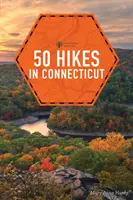 50 escursioni nel Connecticut - 50 Hikes in Connecticut