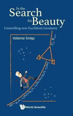 Alla ricerca della bellezza: Districarsi nella geometria non euclidea - In the Search for Beauty: Unravelling Non-Euclidean Geometry