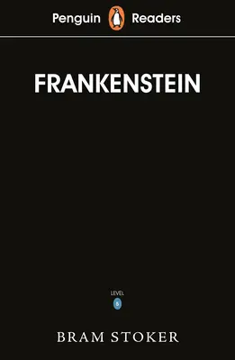 Penguin Readers Livello 5: Frankenstein (ELT Graded Reader) - Penguin Readers Level 5: Frankenstein (ELT Graded Reader)