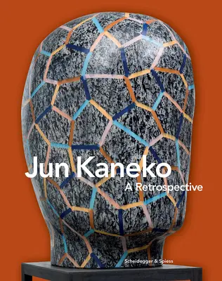 Jun Kaneko: Una retrospettiva - Jun Kaneko: A Retrospective