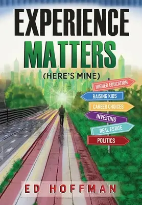L'esperienza conta: (Ecco la mia) - Experience Matters: (Here's Mine)