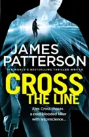 Oltre la linea - (Alex Cross 24) - Cross the Line - (Alex Cross 24)