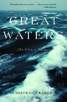 Grandi acque: Un passaggio atlantico (rivisto) - Great Waters: An Atlantic Passage (Revised)