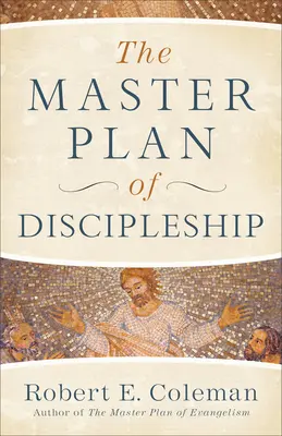 Il piano generale del discepolato - The Master Plan of Discipleship