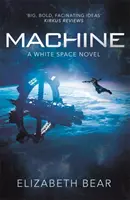 Macchina - Un romanzo dello spazio bianco - Machine - A White Space Novel