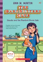 Claudia e le telefonate fantasma (Il club delle baby-sitter, 2), 2 - Claudia and the Phantom Phone Calls (the Baby-Sitters Club, 2), 2
