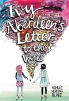 La lettera di Ivy Aberdeen al mondo - Ivy Aberdeen's Letter to the World