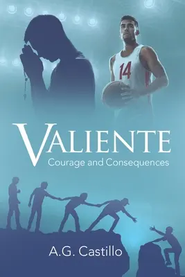 Valiente: Coraggio e conseguenze - Valiente: Courage and Consequences