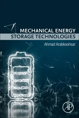 Tecnologie di accumulo meccanico dell'energia - Mechanical Energy Storage Technologies