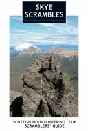 Skye Scrambles - Guida per gli scrambler del Club Alpino Scozzese - Skye Scrambles - Scottish Mountaineering Club Scramblers' Guide