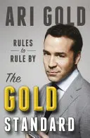 Gold Standard - Regole per governare - Gold Standard - Rules to Rule By