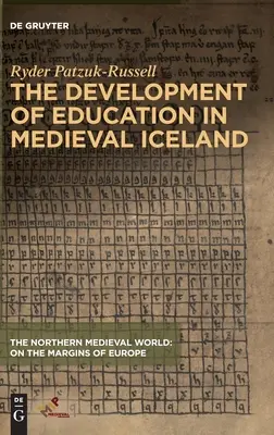 Lo sviluppo dell'educazione nell'Islanda medievale - The Development of Education in Medieval Iceland