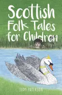 Racconti popolari scozzesi per bambini - Scottish Folk Tales for Children