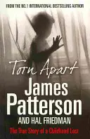 Torn Apart - La vera storia di un'infanzia perduta - Torn Apart - The True Story of a Childhood Lost